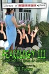 Fearology III - Planting The Seeds Of Horror