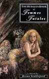 The Dedalus Book of Femmes Fatales