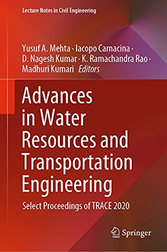 Advances in Water Resources and Transportation Engineering - Select Proceedings of TRACE 2020