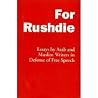 For Rushdie - Essays by Arab and Muslim Writers in Defense of Free Speech