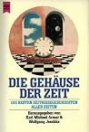 Die Gehäuse der Zeit