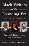 Black Writers of the Founding Era (LOA #366) - A Library of America Anthology