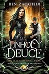 Unholy Deuce