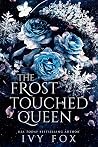 The Frost Touched Queen