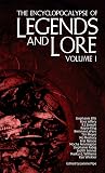The Encyclopocalypse of Legends and Lore - Volume One