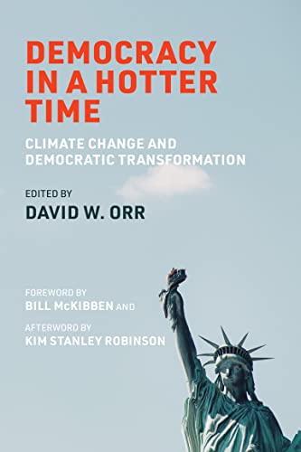 Democracy in a Hotter Time - Climate Change and Democratic Transformation