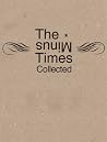 The Minus Times Collected