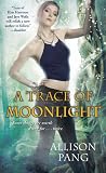 A Trace of Moonlight