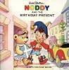 Noddy and the Birthday Present
