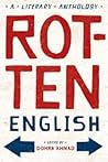 Rotten English - A Literary Anthology