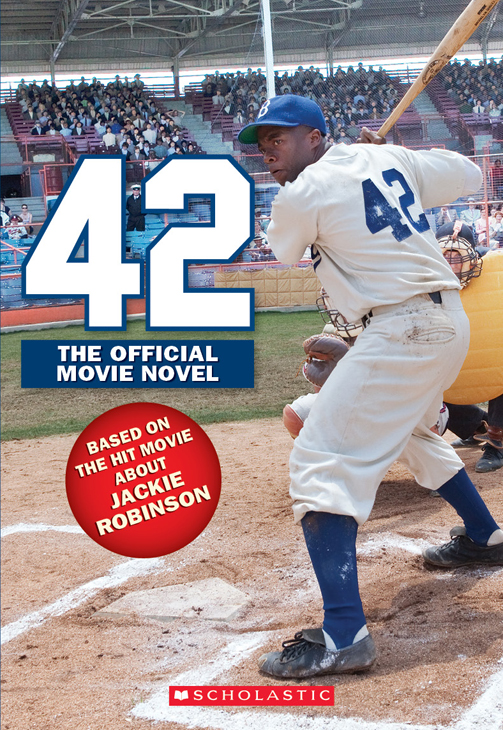 42. The Jackie Robinson Story - The Movie Novel