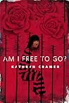 Am I Free To Go?