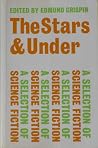 The Stars and Under
