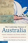 The Cambridge History of Australia, Vol. 1