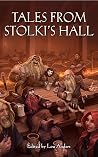 Tales from Stolki's Hall