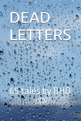 DEAD LETTERS - 65 tales by BHD