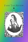 Fairy Tale Review - The Rainbow Issue