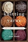 Knitting Yarns - Writers on Knitting