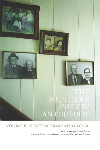 The Southern Poetry Anthology, Volume III. Contemporary Appalachia (2nd Edition) - Contemporary Appalachia