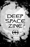 Deep Space Zine