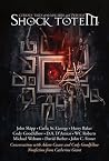 Shock Totem 8 - Curious Tales of the Macabre and Twisted