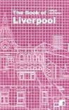 The Book of Liverpool - A City in Short Fiction