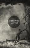 Chthonic Matter Quarterly - Fall 2024