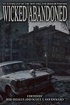 Wicked Abandoned - An Anthology by the New England Horror Writers