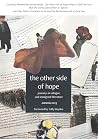 the other side of hope - journeys in refugee and immigrant literature