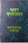 Wet Visions - The Rainthology