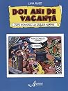 Doi ani de vacanță