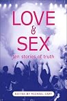 Love and Sex - Ten Stories of Truth