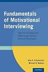 Fundamentals of Motivational Interviewing - Tips and Strategies for Addressing Common Clinical Challenges