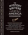 The Mystery Writers of America Cookbook - Wickedly Good Meals and Desserts to Die For