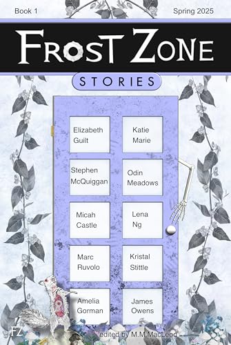 Frost Zone Stories book 1