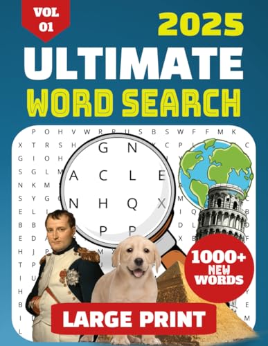 2025 Large Print Ultimate Word Search Puzzle Book. 1000+ New Words about History, Geography, Music, Art and More | 8.5 x 11 inches, 110 pages | 55 ... Self-Relaxation