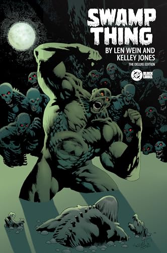 Swamp Thing by Len Wein and Kelley Jones