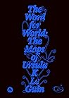 The Word for World - The Maps of Ursula K. Le Guin
