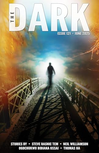 The Dark, Issue 121, June 2025
