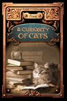 A Curiosity of Cats