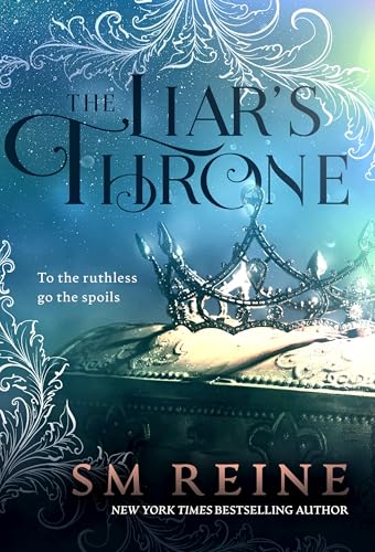 The Liar's Throne - A Fantasy Adventure Novel