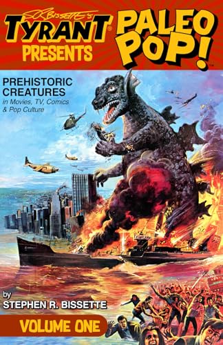SR Bissette’s TYRANT® presents Paleo Pop™ - Volume One