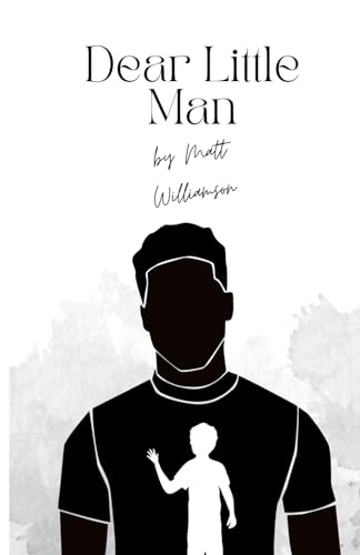 Dear Little Man...