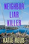 Neighbor Liar Killer