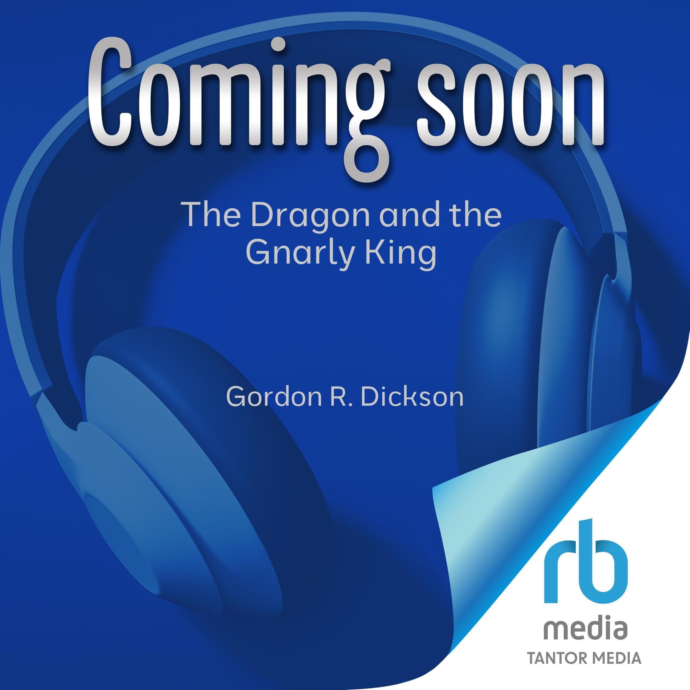 The Dragon and the Gnarly King - The Dragon Knight Series, Book 7