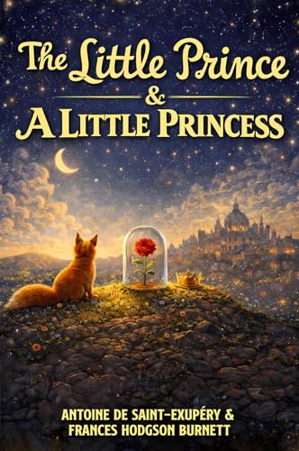 The Little Prince & A Little Princess