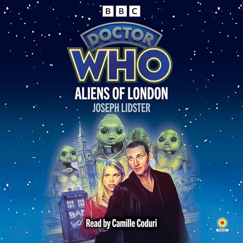 Doctor Who. Aliens of London - 9th Doctor Novelisation