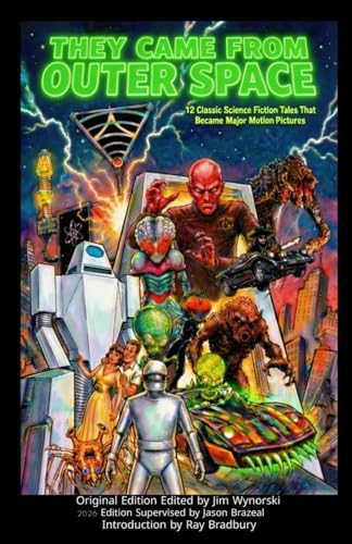They Came From Outer Space - 12 Classic Science Fiction Tales That Became Major Motion Pictures
