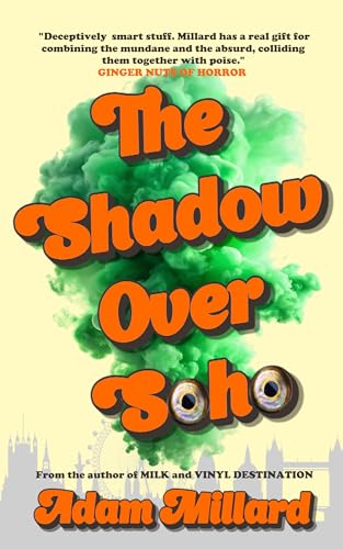 The Shadow Over Soho