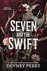 Seven and the Swift